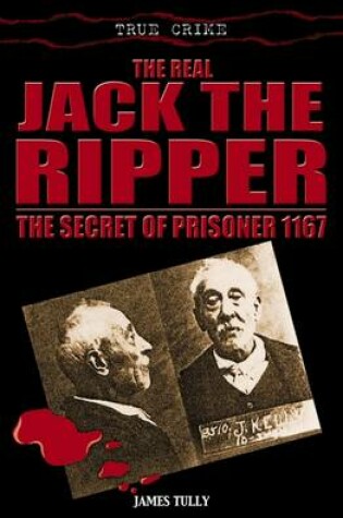 Cover of The Real Jack the Ripper