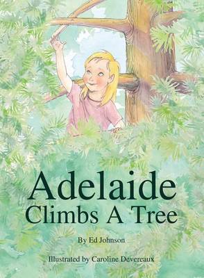 Book cover for Adelaide Climbs a Tree