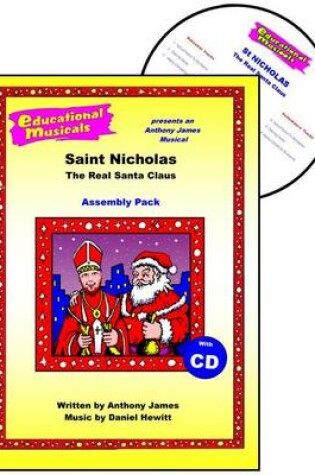 Cover of Saint Nicholas - The Real Santa Claus (Assembly Pack)