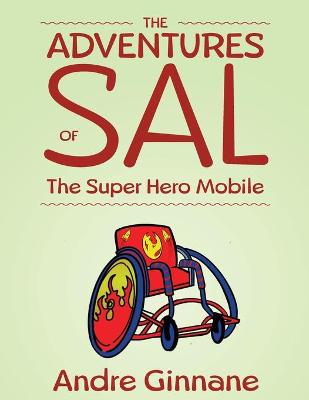 Cover of The Adventures of Sal - The Super Hero Mobile