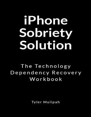 Book cover for IPhone Sobriety Solution