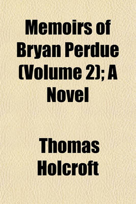 Book cover for Memoirs of Bryan Perdue (Volume 2); A Novel