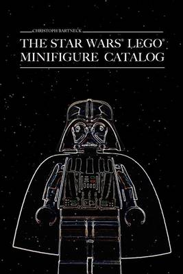 Book cover for The Star Wars Lego Minifigure Catalog