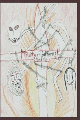 Cover of Trinity of Suffering