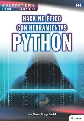 Cover of Hacking etico con herramientas Python
