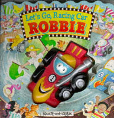 Cover of Let's Go, Racing Car Robbie