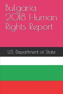 Book cover for Bulgaria 2018 Human Rights Report