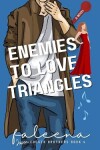 Book cover for Enemies To Love Triangles