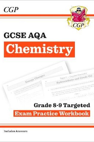 Cover of GCSE Chemistry AQA Grade 8-9 Targeted Exam Practice Workbook (includes answers)