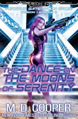 Book cover for The Dance on the Moons of Serenity