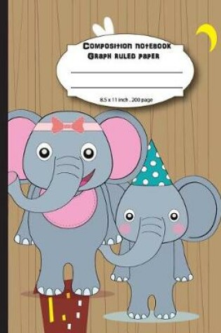 Cover of Composition notebook graph ruled paper 8.5 x 11" 200 page 4x4 grid per inch, Elephant family party