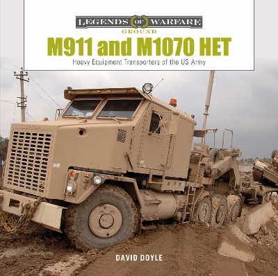 Book cover for M911 and M1070 HET: Heavy-Equipment Transporters of the US Army