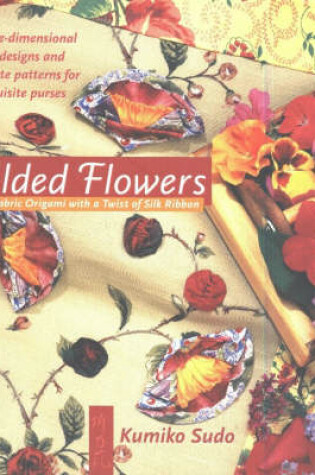 Cover of Folded Flowers