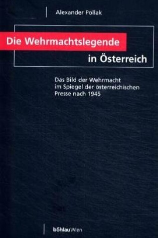 Cover of Die Wehrmachtslegende in Osterreich