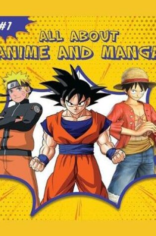 Cover of All About Anime And Manga