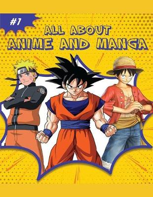 Book cover for All About Anime And Manga