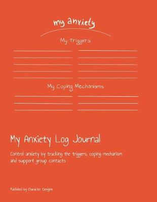 Book cover for My Anxiety Log Journal