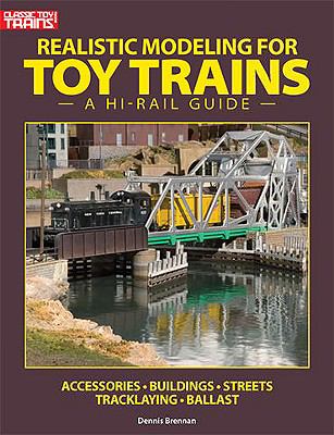 Cover of Realistic Modeling for Toy Trains