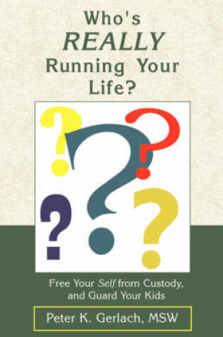 Cover of Who's Really Running Your Life?