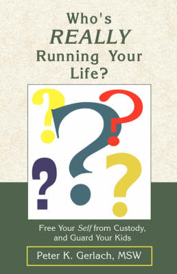 Book cover for Who's Really Running Your Life?