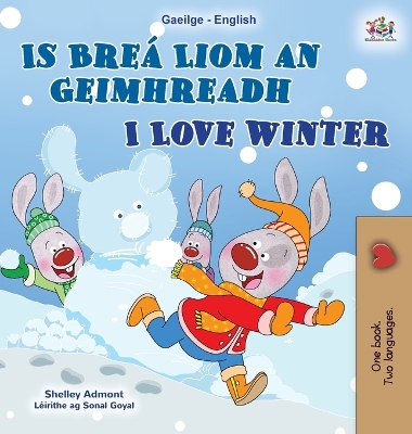 Cover of I Love Winter (Irish English Bilingual Kids Book)