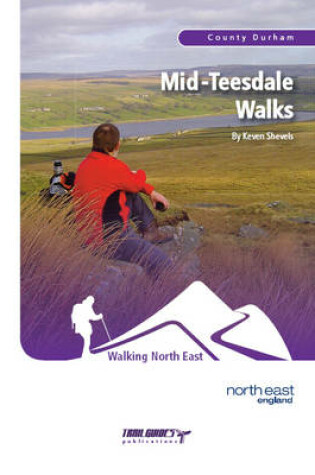 Cover of Mid-Teesdale Walks