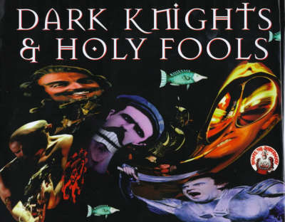 Book cover for Dark Knights and Holy Fools