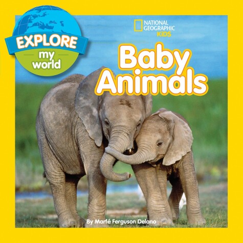 Book cover for Explore My World Baby Animals