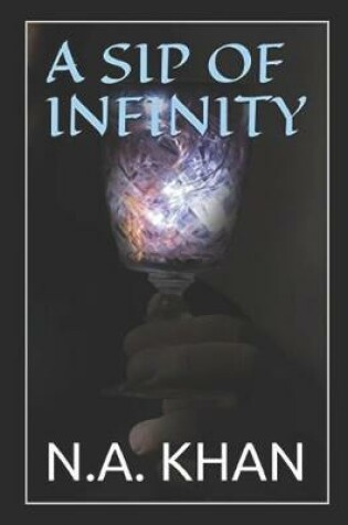Cover of A Sip of Infinity