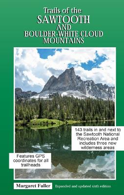 Book cover for Trails of the Sawtooth and Boulder-White Cloud Mountains
