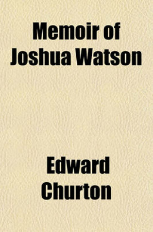 Cover of Memoir of Joshua Watson