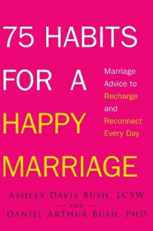 Cover of 75 Habits for a Happy Marriage