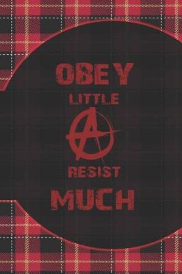 Book cover for Obey Little Resist Much