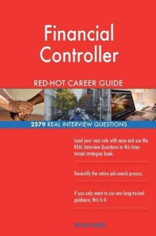 Cover of Financial Controller Red-Hot Career Guide; 2579 Real Interview Questions