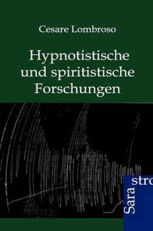 Cover of Hypnotistische und spiritistische Forschungen