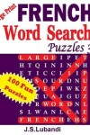 Book cover for Large Print FRENCH Word Search Puzzles 3