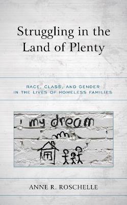 Cover of Struggling in the Land of Plenty