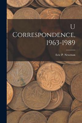 Cover of U Correspondence, 1963-1989