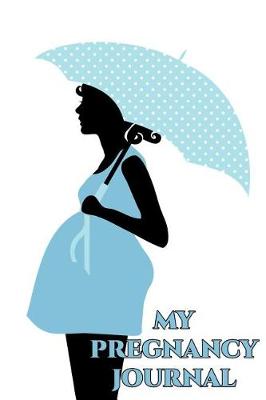Book cover for My Pregnancy Journal