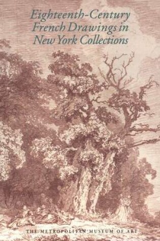 Cover of Eighteenth-Century French Drawings in New York Collections