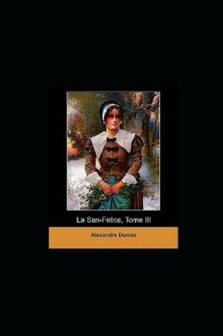 Cover of La San-Felice - Tome III illustree