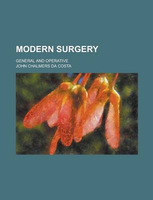 Book cover for Modern Surgery; General and Operative