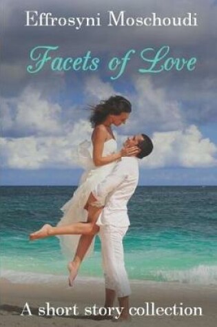 Cover of Facets of Love