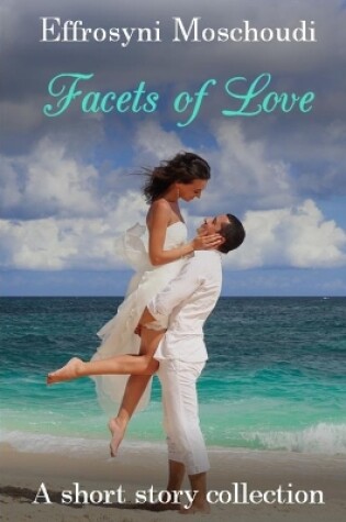 Cover of Facets of Love