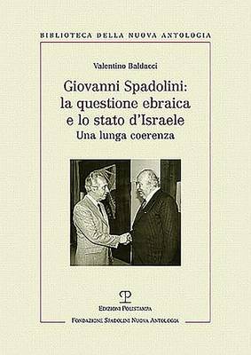 Cover of Giovanni Spadolini: La Questione Ebraica E Lo Stato d'Israele