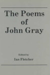 Book cover for The Poems of John Gray