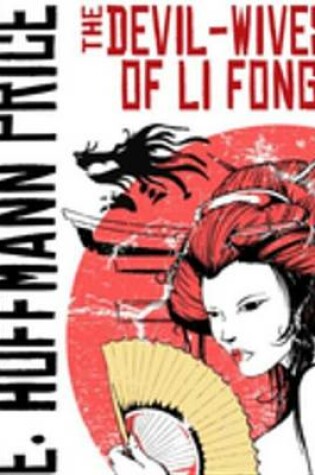 Cover of The Devil Wives of Li Fong