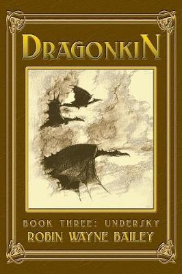 Book cover for Dragonkin Book Three, Undersky