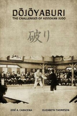 Cover of DOJOYABURI - The Challenges of Kodokan Judo (English)