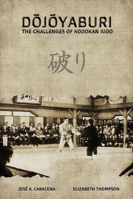 Book cover for DOJOYABURI - The Challenges of Kodokan Judo (English)